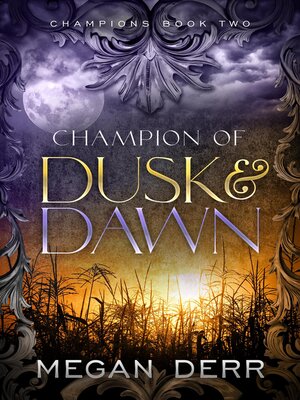 cover image of Champion of Dusk & Dawn